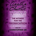 Cover Art for B01M4FAIRV, The Witness for the Prosecution: An Agatha Christie Short Story by Agatha Christie