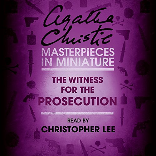 Cover Art for B01M4FAIRV, The Witness for the Prosecution: An Agatha Christie Short Story by Agatha Christie