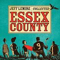 Cover Art for 9781603090384, The Complete Essex County by Jeff Lemire