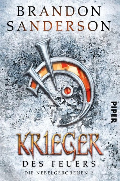 Cover Art for 9783492992435, Krieger des Feuers by Brandon Sanderson