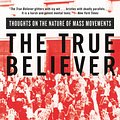 Cover Art for 9780060505912, The True Believer by Eric Hoffer