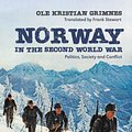 Cover Art for 9781350214606, Norway in the Second World War by Ole Kristian Grimnes