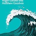 Cover Art for 9780241312001, National PopulismHow Liberal Democracy Was Trumped (And What We ... by Roger Eatwell, Matthew Goodwin