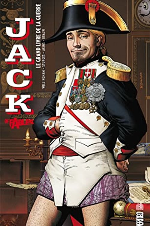Cover Art for 9782365770613, Jack of fables, Tome 6 : Le grand livre de la guerre by Bill Willingham