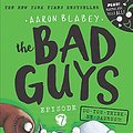 Cover Art for 9789352755417, Bad Guys Episode 7: Do-You-Think-He-Saurus?! by Aaron Blabey