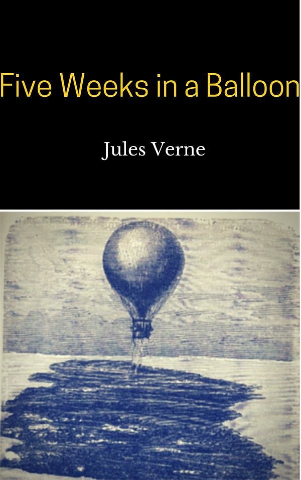 Cover Art for 9786050442311, Five Weeks in a Balloon by Jules Verne