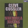 Cover Art for 9780736675611, Valhalla Rising by Clive Cussler, Scott Brick