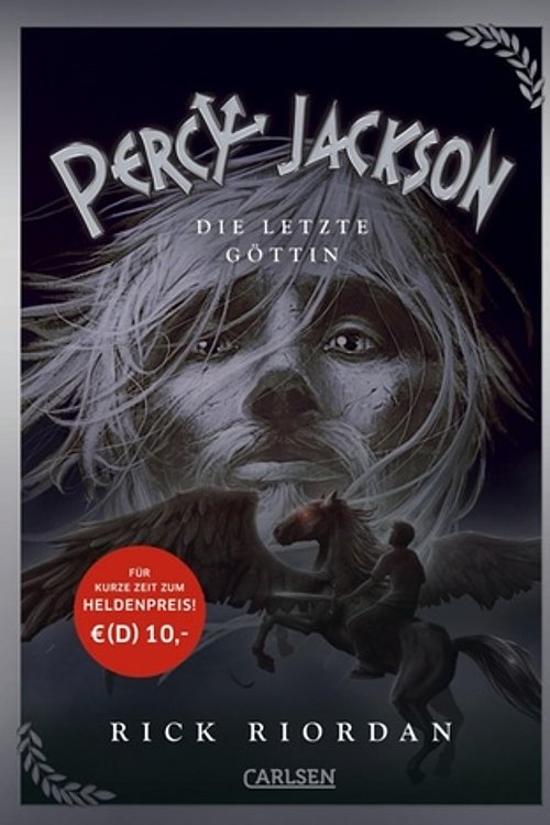 Cover Art for 9783551557315, Percy Jackson 05. Die letzte Göttin by Rick Riordan