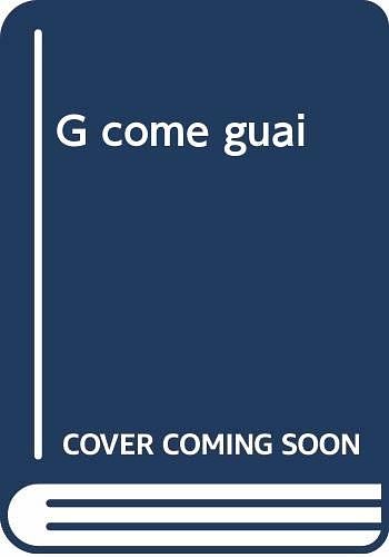 Cover Art for 9788804350958, G come guai by Sue Grafton