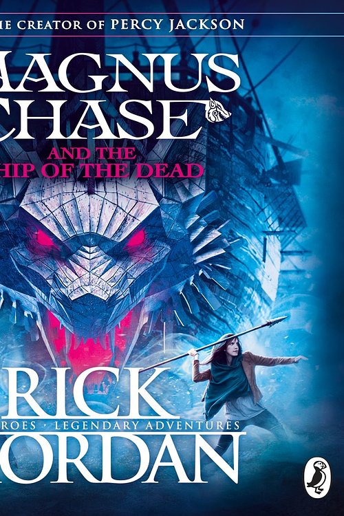 Cover Art for 9780141376233, Magnus Chase and the Ship of the Dead (Book 3) by Rick Riordan, Michael Crouch