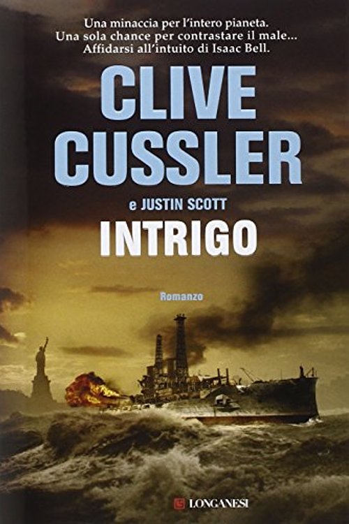 Cover Art for 9788830441316, Intrigo by Clive Cussler, Justin Scott