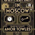 Cover Art for 9781786330383, A Gentleman in Moscow by Amor Towles