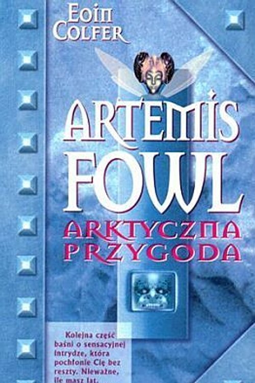 Cover Art for 9788389291042, Arktyczna Przygoda by Eoin Colfer