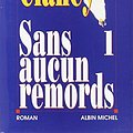 Cover Art for 9782226074638, Sans Aucun Remords - Tome 1 (Romans, Nouvelles, Recits (Domaine Etranger)) (French Edition) by Tom Clancy