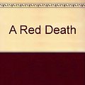 Cover Art for 9780736628334, A Red Death by Walter Mosley; Stanley Bennett Clay