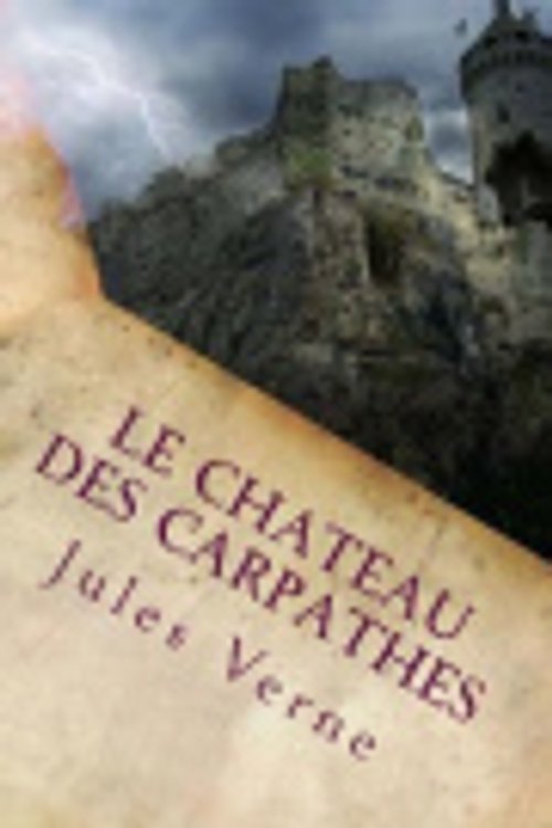 Cover Art for 9781546714415, Le Chateau des Carpathes by Jules Verne