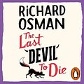 Cover Art for B0BDG1QVCX, The Last Devil To Die by Richard Osman