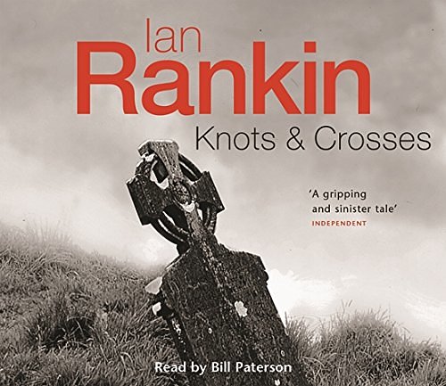 Cover Art for 9780752867984, Knots And Crosses by Ian Rankin