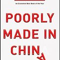 Cover Art for 9781118004197, Poorly Made in China: An Insider's Account of the China Production Game by Paul Midler