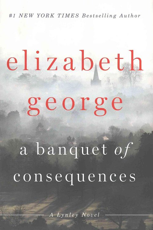 Cover Art for 9780525954330, A Banquet of Consequences by Elizabeth George