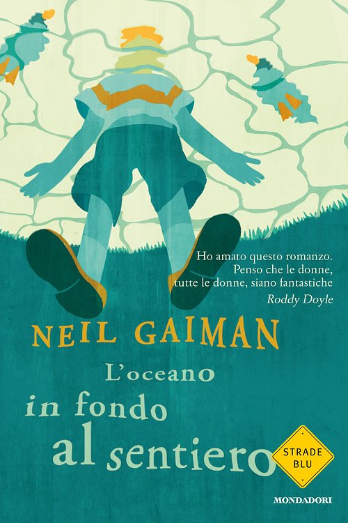 Cover Art for 9788852043666, L'oceano in fondo al sentiero by Neil Gaiman