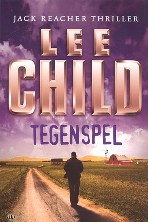 Cover Art for 9789024552368, Tegenspel by Lee Child (pseud. van Jim Grant.), Jan Pott