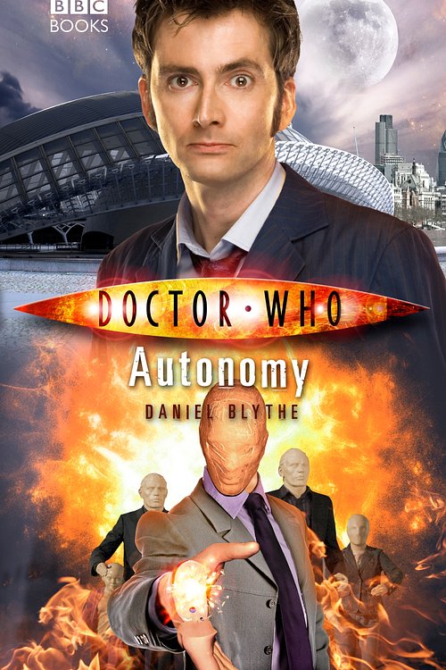 Cover Art for 9781849907910, Doctor Who: Autonomy by Daniel Blythe
