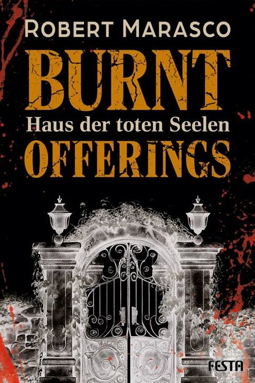 Cover Art for 9783986760526, Burnt Offerings - Haus der toten Seelen: Thriller by Robert Marasco