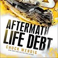 Cover Art for 9781780893662, Star Wars: Aftermath: Life Debt by Chuck Wendig