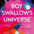 Cover Art for 9781460757765, Boy Swallows Universe (TV Tie In) by Trent Dalton