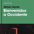 Cover Art for 9788416709977, Bienvenidos a Occidente by Mohsin Hamid