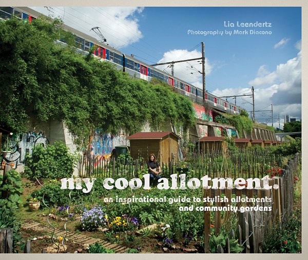 Cover Art for 9781862059665, My Cool Allotment by Lia Leendertz