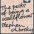 Cover Art for 0000671027344, The Perks of Being a Wallflower by Stephen Chbosky