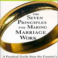 Cover Art for 9781452631516, The Seven Principles for Making Marriage Work by Gottman PhD, Emeritus Professor John M, Nan Silver