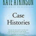 Cover Art for 9780316010702, Case Histories by Kate Atkinson