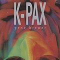 Cover Art for 9780747522034, K-Pax by Gene Brewer