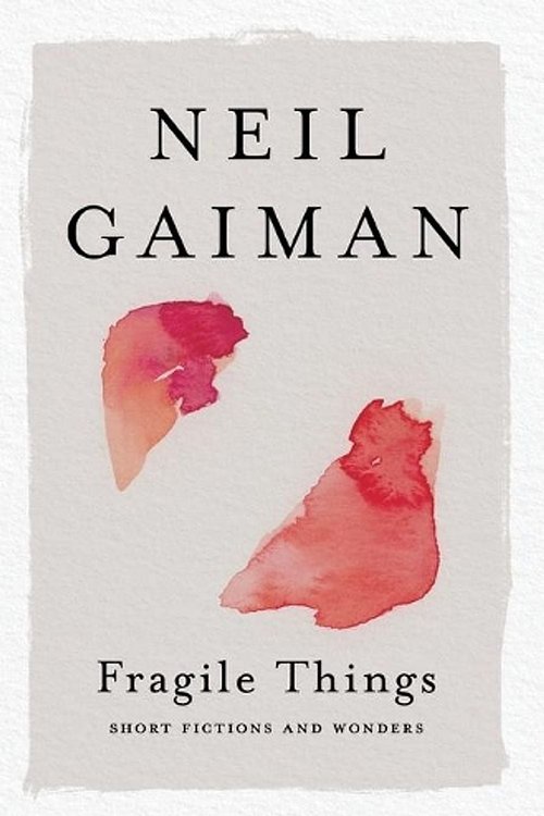 Cover Art for 9780063075702, Fragile Things by Neil Gaiman