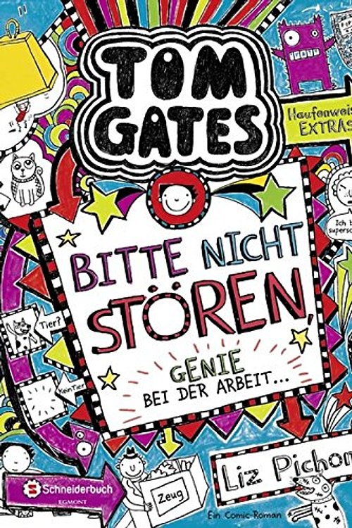 Cover Art for 9783505137211, Tom Gates 08. Bitte nicht stören, Genie bei der Arbeit ... by Liz Pichon