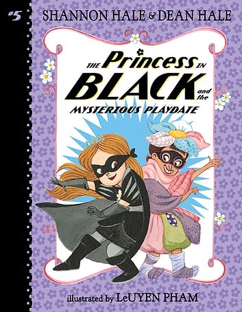 Cover Art for 9781536205329, The Princess in Black and the Mysterious Playdate by Shannon Hale, Dean Hale