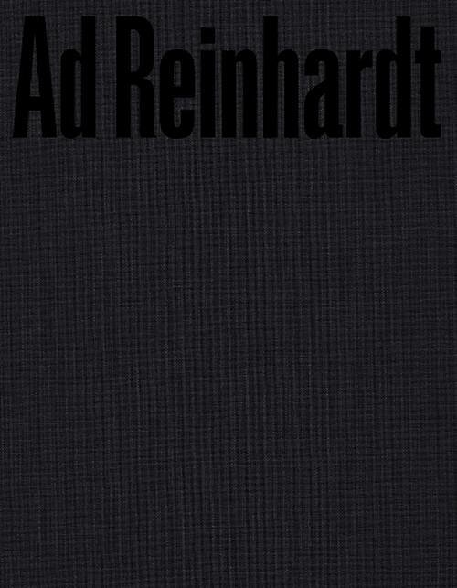 Cover Art for 9781948701563, Ad Reinhardt: Color Out of Darkness: Curated by James Turrell by Ad Reinhardt