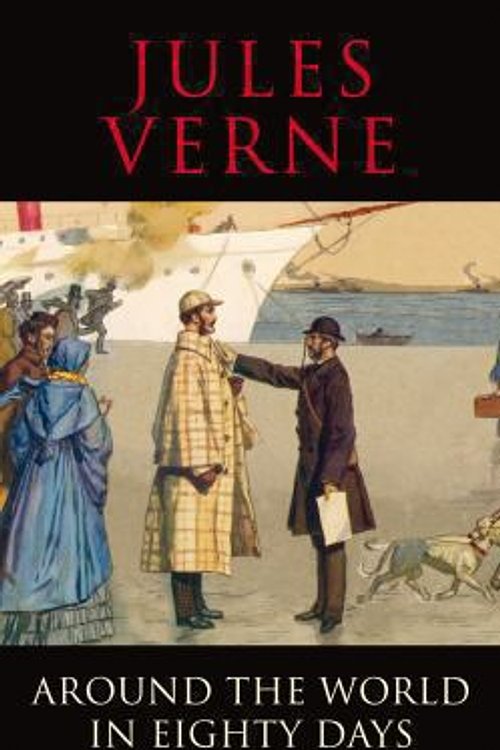Cover Art for 9781908533289, Around the World in Eighty Days by Jules Verne