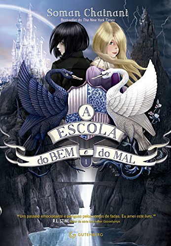 Cover Art for 9788582351673, A Escola do Bem e do Mal by Soman Chainani