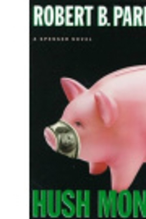 Cover Art for 9780719556685, Hush Money (A Spenser novel) by Robert B. Parker