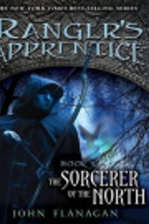 Cover Art for 9781429548984, The Sorcerer of the North by John Flanagan