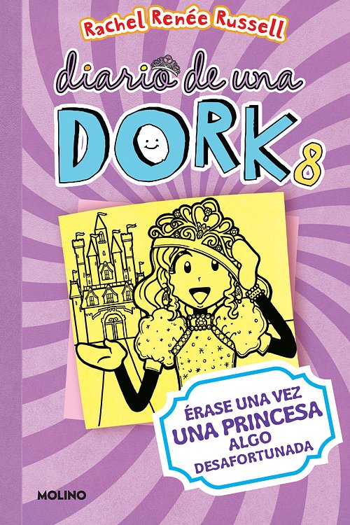 Cover Art for 9781644735299, Érase Una Vez Una Princesa Algo Desafortunada / Dork Diaries: Tales from a Not-So-Happily Ever After by Rachel Renée Russell