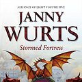 Cover Art for 9780007217816, Stormed Fortress: Fifth Book of The Alliance of Light (The Wars of Light and Shadow, Book 8) by Janny Wurts