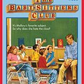 Cover Art for 9780545793179, The Baby-Sitters Club #108: Don't Give Up, Mallory by Ann M. Martin