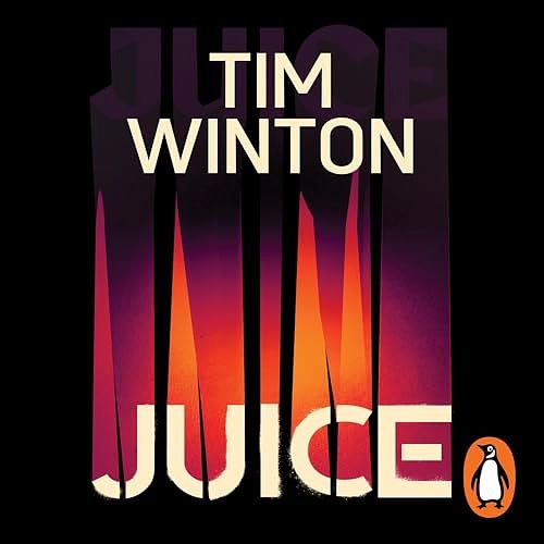 Cover Art for B0CV4G1NVP, Juice by Tim Winton