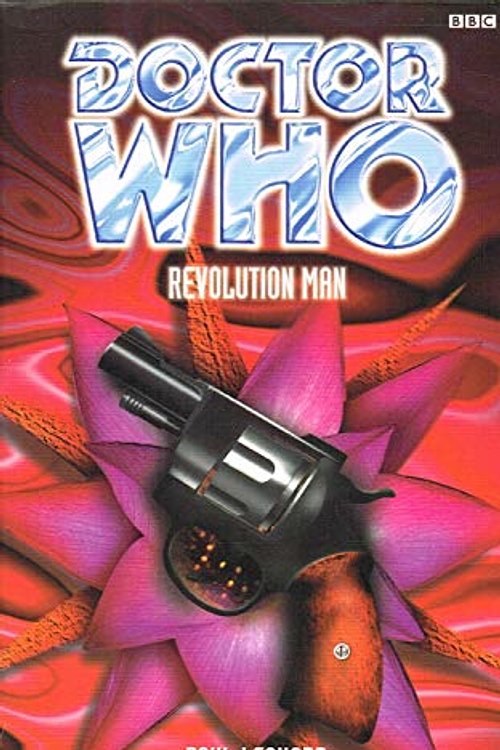 Cover Art for 9780563555704, Doctor Who: Revolution Man by Paul Leonard