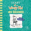 Cover Art for B0C5ND8KPD, No Brainer: Diary of a Wimpy Kid, Book 18 by Jeff Kinney